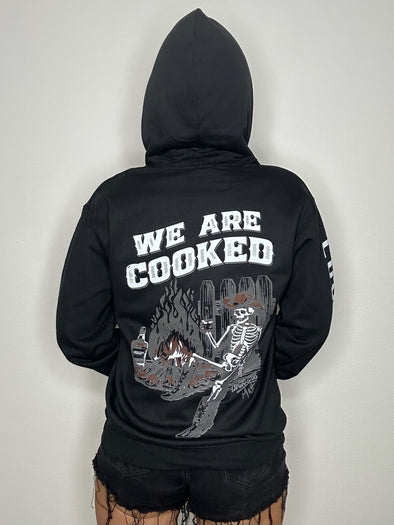 We Are Cooked Hoodie