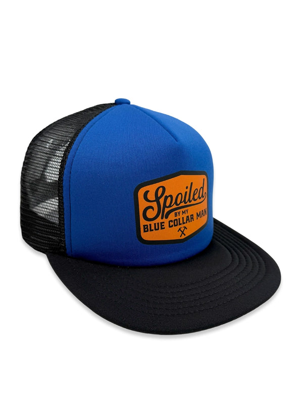 Spoiled by my Blue Collar Man Snapback Trucker