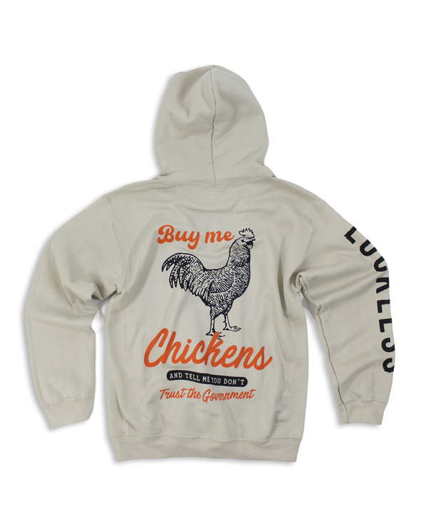 BUY ME CHICKENS AND TELL ME YOU DONT TRUST THE GOVERNMENT | HOODIE