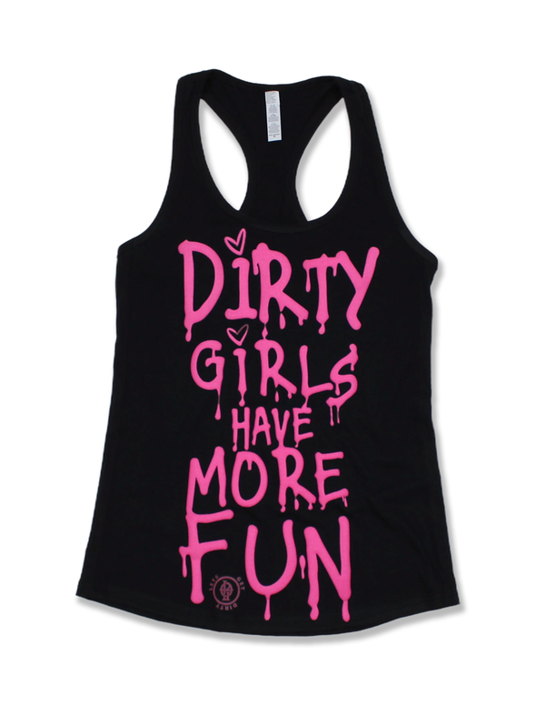 Dirty Girls Have More Fun | Tank