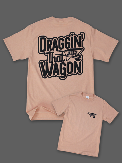 Draggin That Wagon | Tee