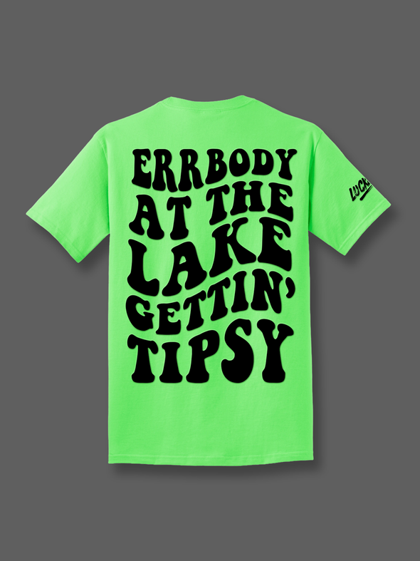 Errbody Gettin Tipsy | Tee