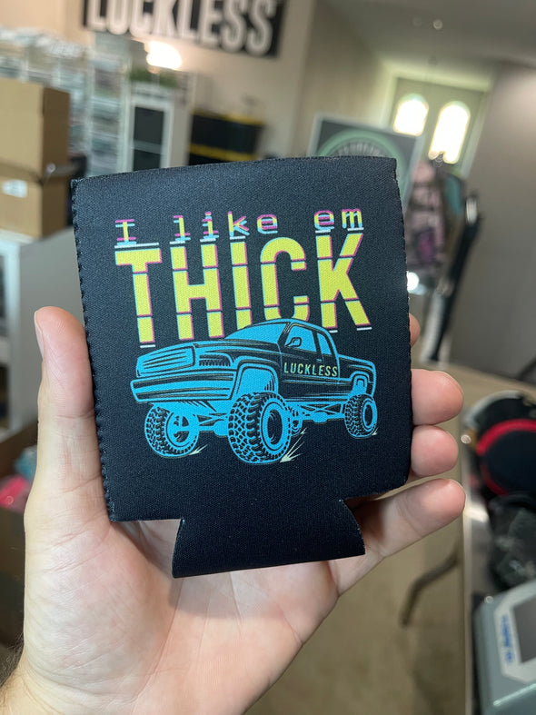 I Like Em Thick Koozie