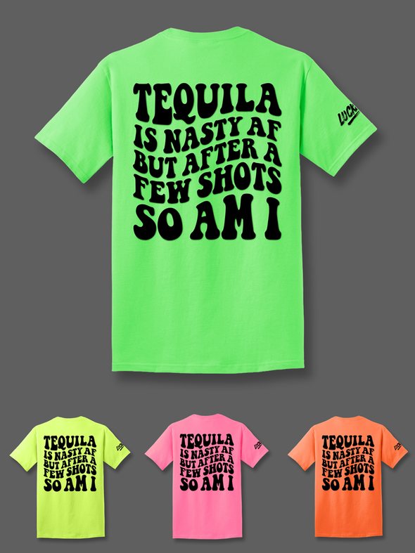 Tequila is Nasty | Tee