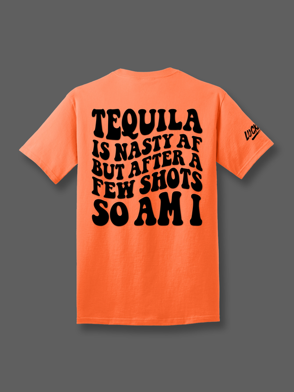 Tequila is Nasty | Tee