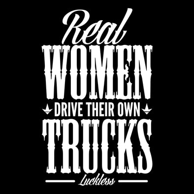 Real Women decal (White) - Luckless Outfitters - Country - Apparel - Music - Clothing - Redneck - Girl - Women - www.lucklessclothing.com - Matt - Ford Parody - Concert - She Wants the D - Lets Get Dirty - Mud Run - Mudding - 